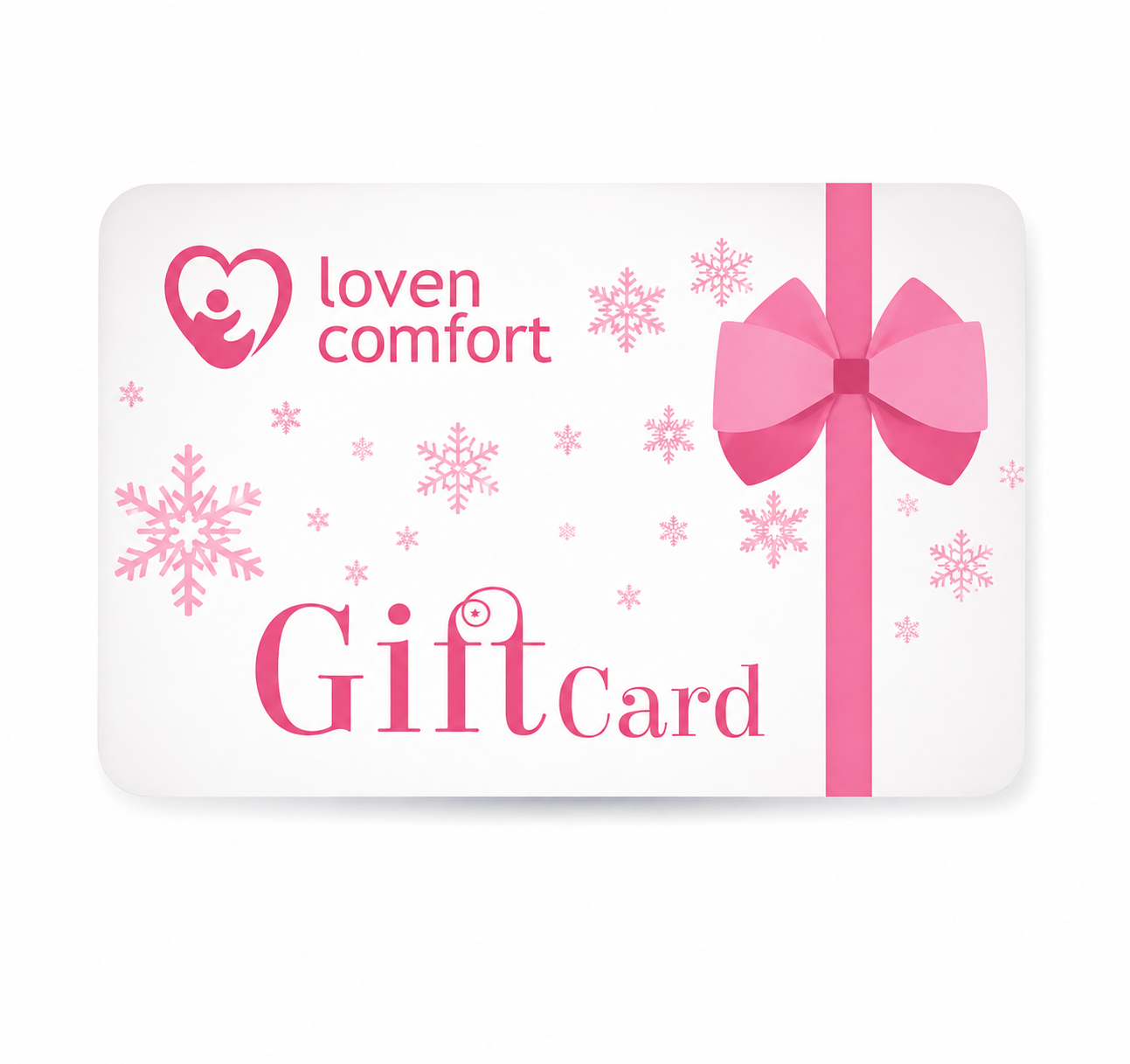 LOVEN COMFORT GIFT CARD